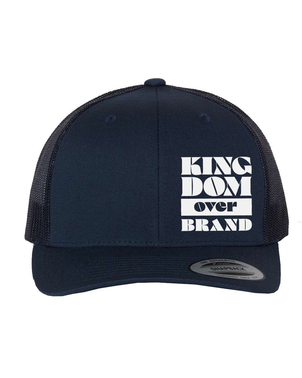 Kingdom Over Brand - Hat