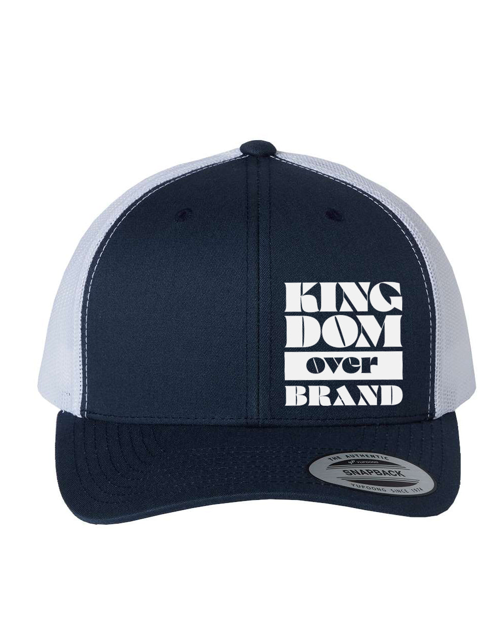 Kingdom Over Brand - Hat