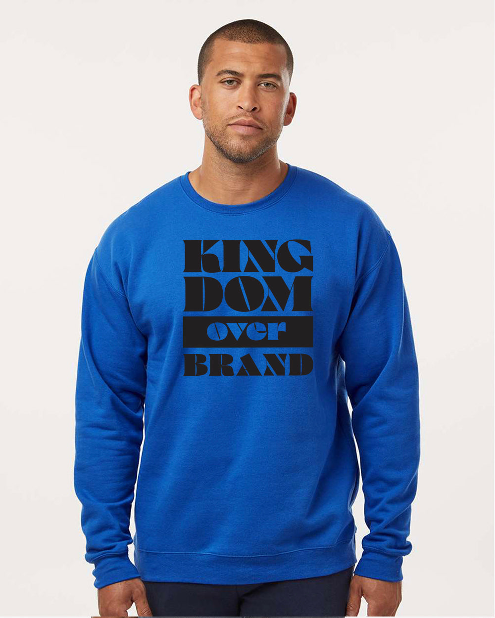 Kingdom Over Brand - Unisex Crewneck